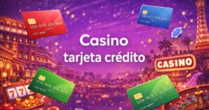 Casino tarjeta credito