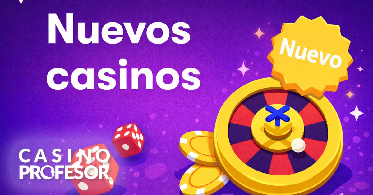 Nuevos casinos