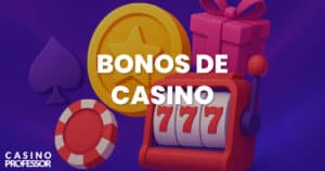 Bonos de Casino